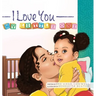 I Love You My Little One