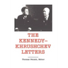 The Kennedy -Khrushchev Letters