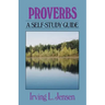 Proverbs: A Self-Study Guide