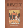 Revolt: An Archaeological History of Pueblo Resistance and Revitalization in 17th Century New Mexico