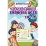 Logic Games For Kids 10-12: Grand Tour Logic Puzzles with Answers