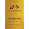 "...Like God?": Post Modern Infatuation With New Age and Neo-Spiritism