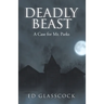 Deadly Beast: A Case for Mr. Parks