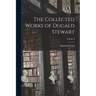 The Collected Works of Dugald Stewart; Volume 8