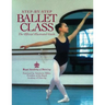 Step-By-Step Ballet Class