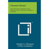 Truman Speaks: The Principal Speeches And Addresses Of President Harry S. Truman