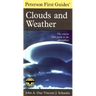 Peterson First Guide to Clouds and Weather