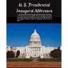 U. S. Presidential Inaugural Addresses