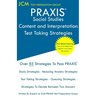 PRAXIS Social Studies: PRAXIS 5086 - Content and Interpretation - Test Taking Strategies: PRAXIS 5086 Exam - Free Online Tutoring - New 2020 Edition -