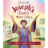 First Bible Stories: Joseph's Coat of Many Colors: A Beautifully Illustrated Bible Story Retold for Little Ones