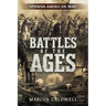 Battles of the Ages: The Spanish American War