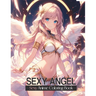 Sexy coloring book for adults: Sexy Angel: Erotic & Hot Girls Coloring Pages With Incredible Illustrations For Adults Relaxation And Stress Relieving