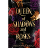 Queen of Shadows and Roses (Brothers of Olympus 1)