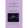 Tensor Calculus and Differential Forms: From Vector Calculus to the Geometry of Forms