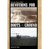 Devotions for Boots on the Ground: Are You There, God?