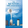 The Kenotic Organization: A Community of Leadership, Learning, and Transformation