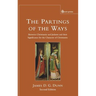 Parting of the Ways: Between Christianity and Judaism and Their Significance for the Character of Christianity