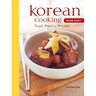 Korean Cooking Made Easy: Simple Meals in Minutes [Korean Cookbook, 56 Recipes]