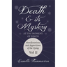 Death and its Mystery - At the Moment of Death - Manifestations and Apparitions of the Dying - Volume II: With Introductory Poems by Emily Dickinson &