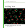 Budding Yeast: A Laboratory Manual
