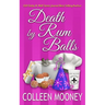 Death By Rum Balls