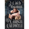 To Catch a Viscount
