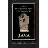 The Precarious Past in Premodern Java