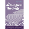 An Actological Theology