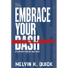 Embrace Your Dash: Reclaim Your Story in a Noisy World