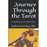 Journey Through the Tarot: An Integrated System for Holistic Healing