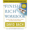 The Finish Rich Workbook: Creating a Personalized Plan for a Richer Future