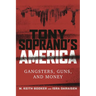 Tony Soprano's America: Gangsters, Guns, and Money