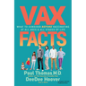VAX Facts: What to Consider Before Vaccinating at All Ages & Stages of Life