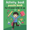 puzzle book for 8-year-olds & up: Activity Book for kids, Over 100 Mixed Brain Games for kids - Word search, Sudoku, Word Scramble, Tic tac toe and Co
