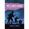 We'll Meet Again: An Excerpt from the Story of Mr. & Mrs. Rat