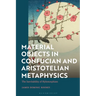 Material Objects in Confucian and Aristotelian Metaphysics: The Inevitability of Hylomorphism