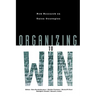 Organizing to Win