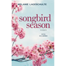 Songbird Season