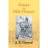 Essays In Sikh History: From Guru Nanak To Maharaja Ranjit Singh