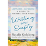 Writing on Empty: A Guide to Finding Your Voice