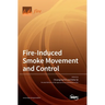Fire-Induced Smoke Movement and Control