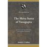 The Shiva Sutra of Vasugupta: Sanskrit with Transliteration and English Translation