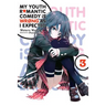My Youth Romantic Comedy Is Wrong, as I Expected, Vol. 3 (Light Novel)