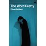 The Word Pretty