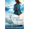 Miranda and the Miner