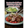 Luscious Lamb Chops: 98 Delicious Ways to Savor the Flavor