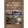 The Bright Dark Nights Of the Soul