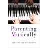 Parenting Musically