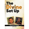 The Divine Set Up: From Prison to Pulpit