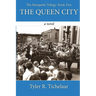 The Queen City: The Marquette Trilogy: Book Two